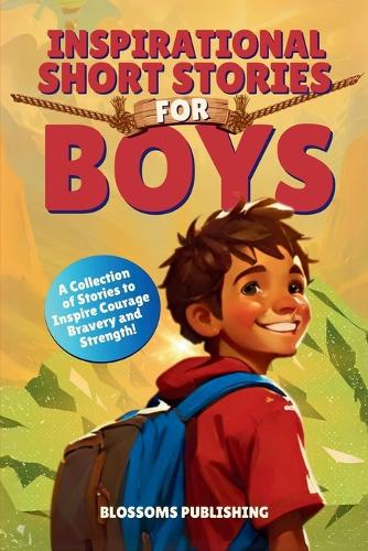Inspirational Short Stories for Boys