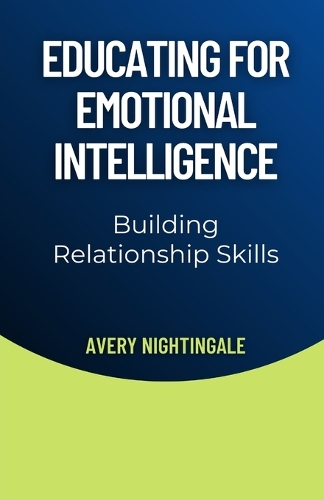 Educating for Emotional Intelligence