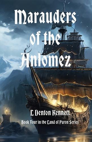 Marauders of the Anlomez