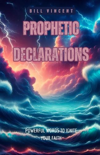 Prophetic Declarations