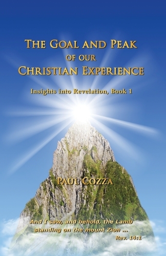 The Goal and Peak of Our Christian Experience