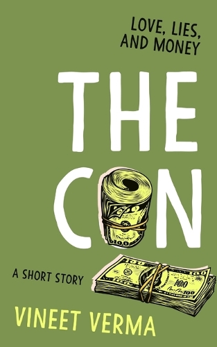 The Con - a short story