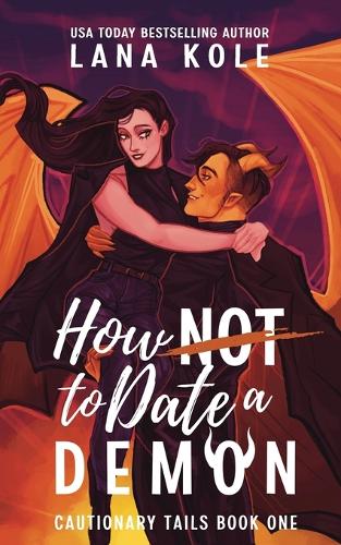How Not to Date a Demon