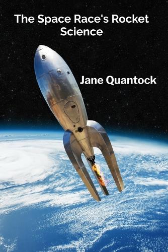 The Space Race's Rocket Science