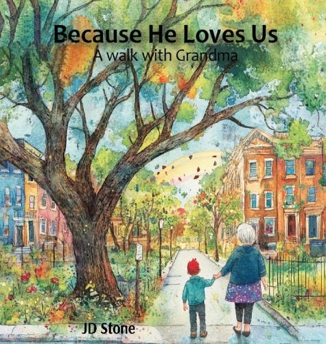 Because He Loves Us