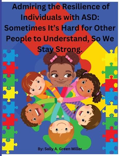 Admiring the Resilience of Individuals with ASD