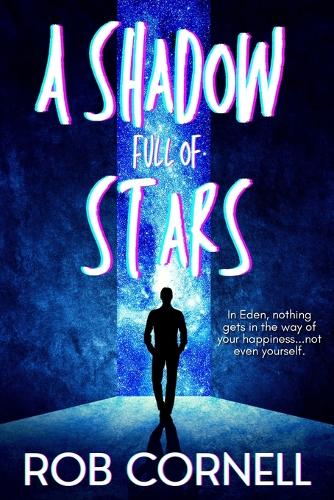 A Shadow Full of Stars