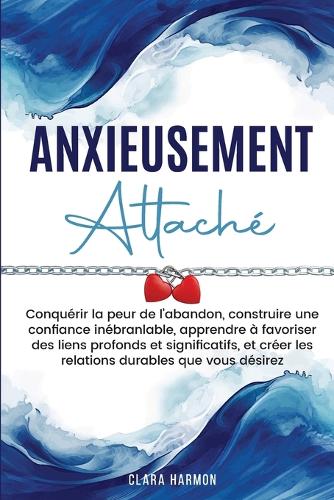 Anxieusement Attaché