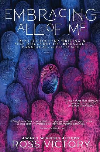 Embracing All of Me