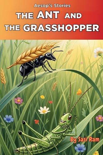 The Ant and The Grasshopper