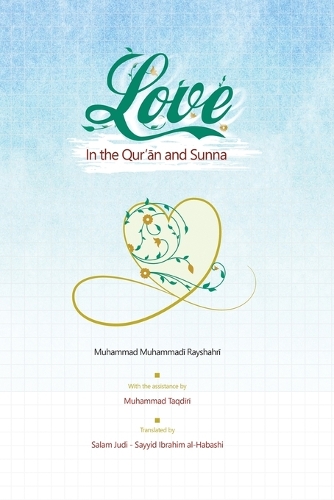 Love in Quran and Sunna