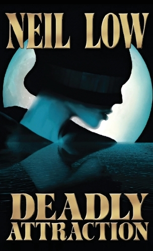 Deadly Attraction