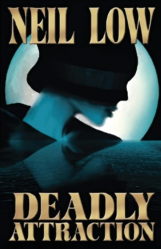 Deadly Attraction