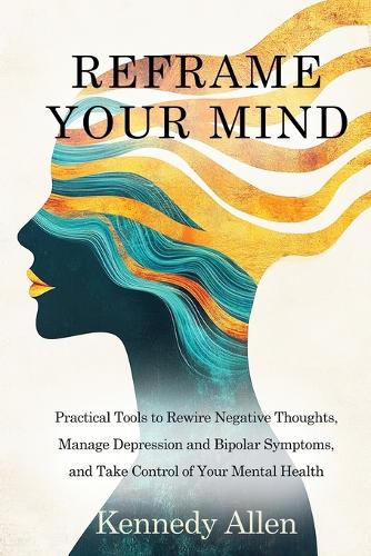 Reframe Your Mind