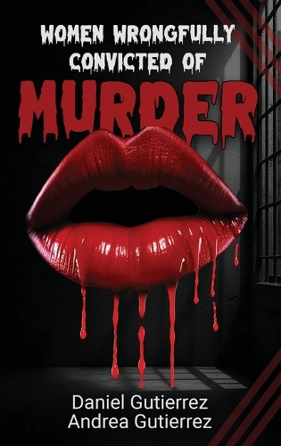 Women Wrongfully Convicted of Murder
