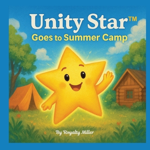 Unity Star Goes To Summer Camp
