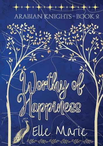 Worthy of Happiness