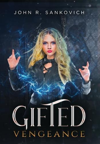 Gifted Vengeance