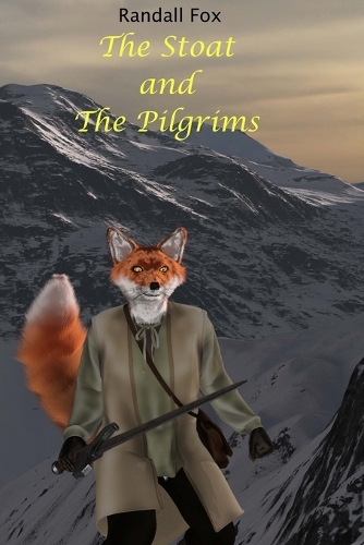 The Stoat and The Pilgrims