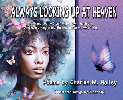 Always Looking Up At Heaven