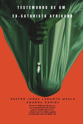 TESTEMUNHO DE UM EX-SATANISTA Africano - Pastor JONAS LUKUNTU MPALA
