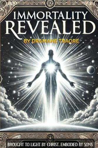 Immortality Revealed