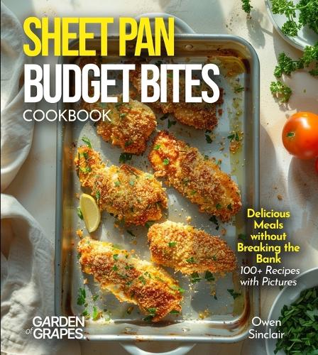 Sheet Pan Budget Bites Cookbook