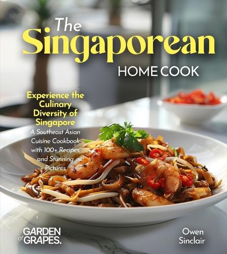 The Singaporean Home Cook
