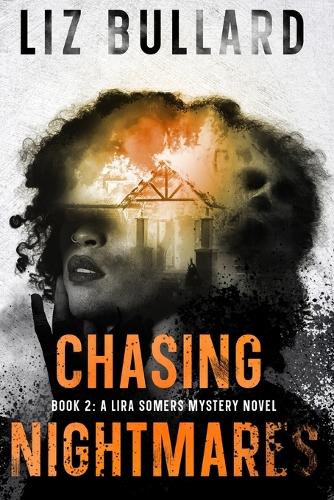 Chasing Nightmares