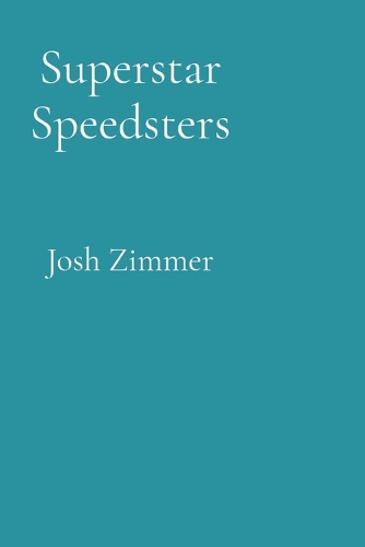Superstar Speedsters