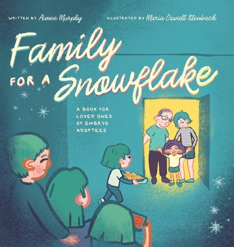 Family for a Snowflake
