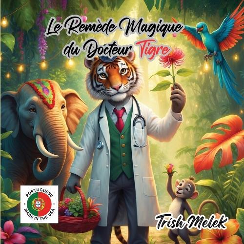 Pemédio Mágico do Doutor Tigre