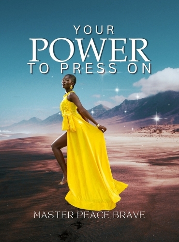 Your Power To Press On