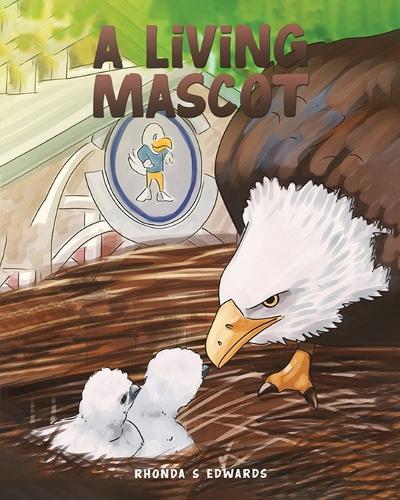 A Living Mascot