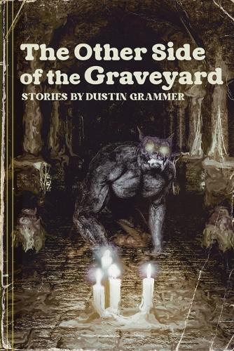 The Other Side of the Graveyard