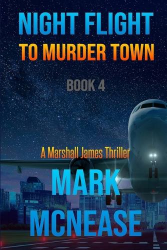 Night Flight to Murder Town