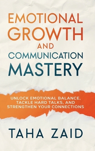 Emotional Growth and Communication Mastery