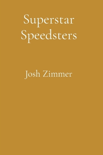 Superstar Speedsters