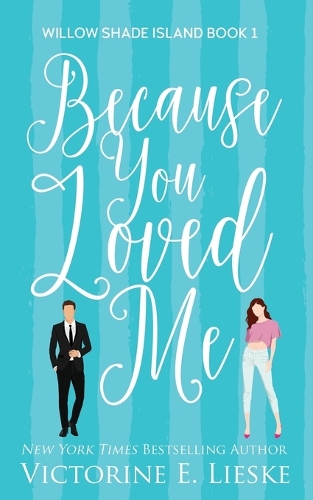 Because You Loved Me