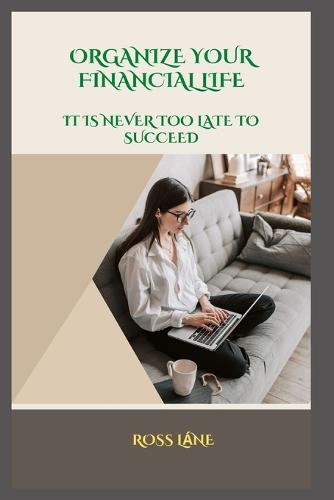 Organize Your Financial Life