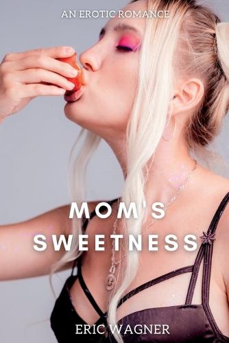 Mom's Sweetness