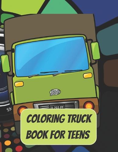 Coloring Truck Book For Teens