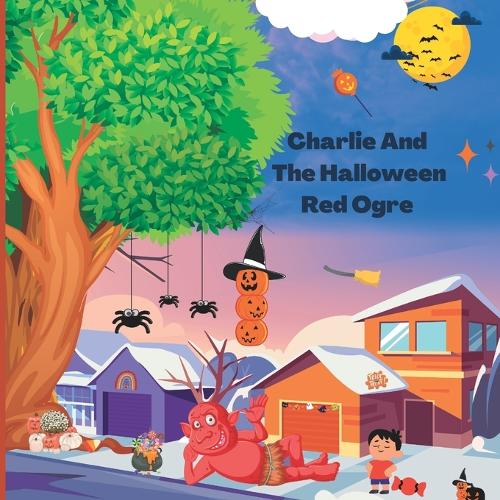 Charlie And The Halloween Red Orgre