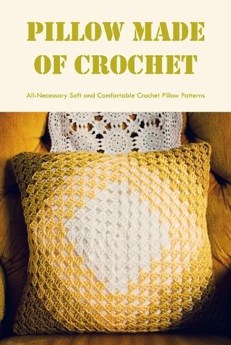 Pillow made of crochet
