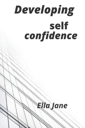 Developing Self Confidence