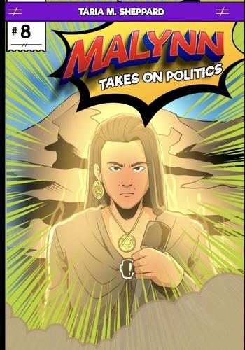 Malynn Takes On Politics