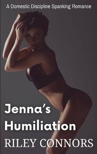 Jenna's Humiliation