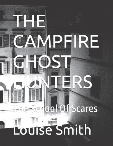 The Campfire Ghost Hunters