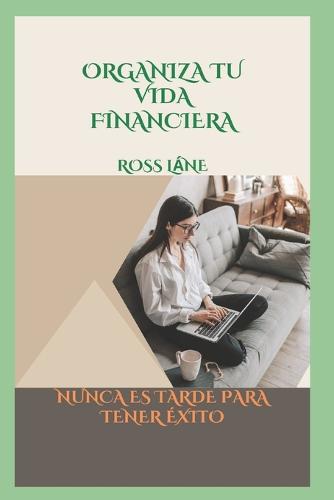 Organiza Tu Vida Financiera
