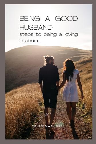 Being a Good Husband